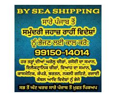 CALL 9915014014 Excess Baggage by Sea shipping from Punjab to UK USA CANADA