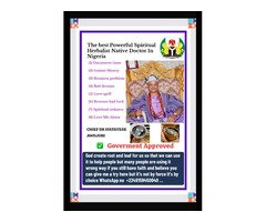The Best Powerful Spiritual Herbalist Native Doctor IN Nigeria