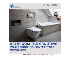 Bathroom Tile Grouting Waterproofing Contractors in Bangalore