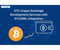 OTC Crypto Exchange Development Services with KYC/AML Integration
