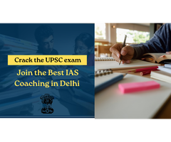 Best IAS coaching in Delhi to crack the UPSC exam