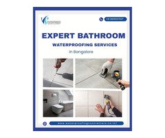 Expert Bathroom Waterproofing Services in Bangalore