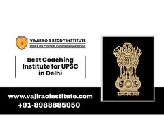 Best Coaching Institute for UPSC in Delhi