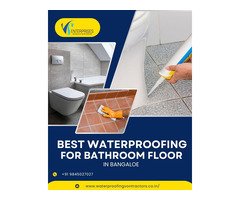 Best Waterproofing For Bathroom Floor in Bangalore