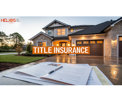 Why Title Insurance is Essential for Property Buyers