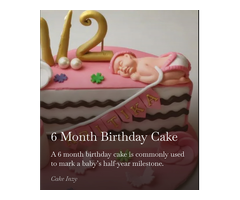 6 Month Birthday Cake