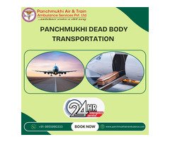 Panchmukhi Corpse Transport in Chennai- Known for its exceptional services