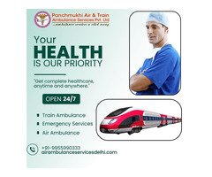 Panchmukhi Train Ambulance in Patna- the ultimate solution for easy patient transfer