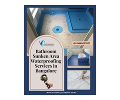 Bathroom Sunken Area Waterproofing Services in Bangalore