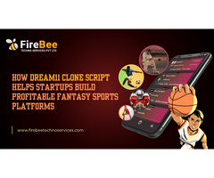 Launch Your Fantasy Sports App with Dream11 Clone Script - Firebee