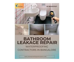 Bathroom Leakage Repair Waterproofing Contractors in Bangalore