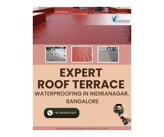 Expert Roof terrace waterproofing in Indiranagar Bangalore