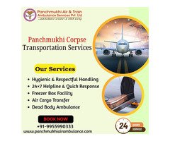 Panchmukhi Air Cargo Dead Body Transportation Service in Delhi- Shifting of corpses done without has