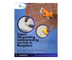 Expert tile grouting waterproofing services in Bangalore