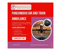 Pick an Air Ambulance from Ranchi with Perfect Medical Assistance by Panchmukhi Air Ambulance