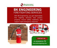 BK Engineering Reliable Fire Safety Solutions in Bangalore City