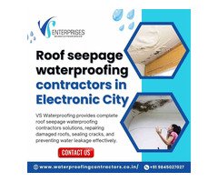 Roof seepage waterproofing contractors in Electronic City