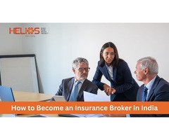 How to Become an Insurance Broker in India