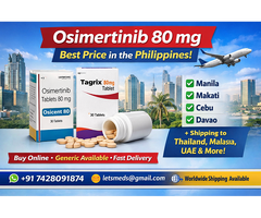 Affordable Osimertinib 80 mg in Antipolo and Cebu Philippines