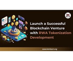 Launch a Successful Blockchain Venture with RWA Tokenization Development