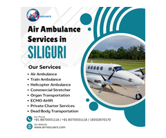 Siliguri Air Ambulance – Quick Life-Saving Transfers