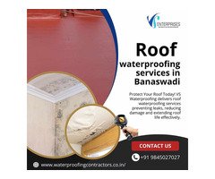 Roof waterproofing services in Banaswadi