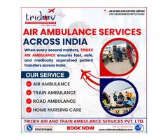 Avail Of the Tridev Air Ambulance Services in Patna for Fast Transfer