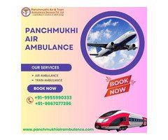 Panchmukhi Emergency Air Ambulance in Guwahati - Causing Zero Discomfort during the Transfer