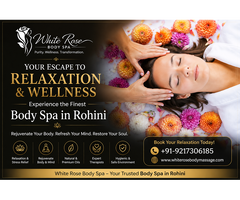 White Rose Body Spa - Best Body Spa in Rohini, Pitampura & Rani Bagh