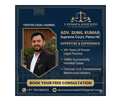 Top Advocate in Bihar for Civil, Criminal & All Law Matters | Advocate Sunil Kumar