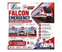 Falcon Emergency ICU Train Ambulance in Patna- An Ally In Safe Medical Transfers