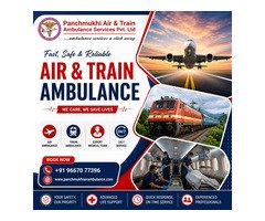 Panchmukhi Train Ambulance in Patna- Convenient Long-Distance Patient transfer