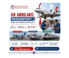 Panchmukhi ICU Air Ambulance Services in Guwahati - Round The Clock Care in Transit