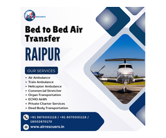 Patient Transfer Air Ambulance in Raipur