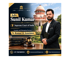 Lawyers in Noida for Civil, Criminal, Property & Higher Court Matters | Adv. Sunil Kumar
