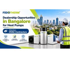 Dealership Opportunities in Bangalore for Heat Pumps: HVAC Contractors