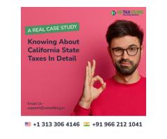 Knowing about California state taxes in detail