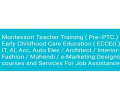 Pre PTC, MTT, NTT ECCED. Teacher Training, AI, IT, ACC, COURSES