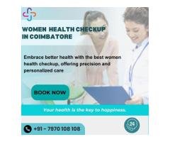 Best Female Full Body Checkup Packages in Coimbatore