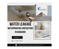 Water Leakage Waterproofing Contractors near me, Bangalore
